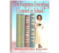 I'Ve Forgotten Everything I Learned in School: A Refresher Course to Help You Reclaim Your Education