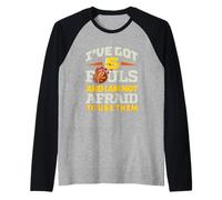 I've Got 5 Fouls and I Am Not Afraid to Use Them Basketball Raglan Baseball Tee