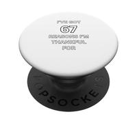 I've Got 67 Reasons I'm Thankful For PopSockets Adhesive PopGrip