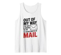 I've Got 8 Hours to Do 12 Hours Worth of Mail, Postal Worker Tank Top