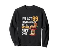 Ive Got 99 Problems But A Worm Aint One Worm Farmer Compost Sweatshirt