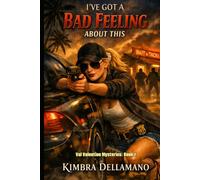 I've Got a Bad Feeling About This (Val Valentine Mysteries)