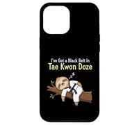 I've Got a Black Belt in Tae Kwon Doze - Funny Sloth Case for iPhone 12 Pro Max