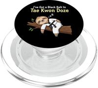 I've Got a Black Belt in Tae Kwon Doze - Funny Sloth PopSockets PopGrip for MagSafe