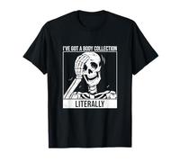 I've Got A Body Collection Funny Anatomy Anatomist Dissector T-Shirt