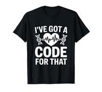I've Got A Code For That Medical Coder T-Shirt