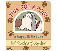 I've Got a Dog! : A Happy Little Tune
