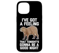 I've Got A Feeling That Tonight's Gonna Be A Good Night -Fun Case for iPhone 15