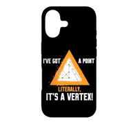 I'VE GOT A POINT LITERALLY, IT'S A VERTEX! Case for iPhone 17