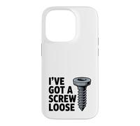 I've Got A Screw Loose Funny Sarcastic Sassy Joke Snarky Pun Case for iPhone 14 Pro