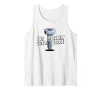 I've Got A Screw Loose Tank Top