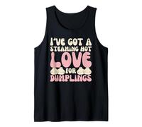 I've Got A Steaming Hot Love for Dumplings Kawaii Dim Sum Tank Top