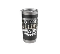 I've Got Awesome Moves Stainless Steel Insulated Tumbler