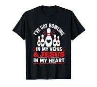 I've GOT Bowling in My Veins & Jesus in My Heart Bowler Value Graphic T-Shirt
