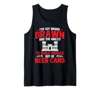 I've Got Brains Brawn and The Ability - Combat Engineer Tank Top