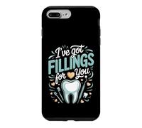 I've Got Fillings for You Dentist Dental Dentistry Pun Case for iPhone 7 Plus/8 Plus