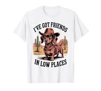 I've Got Friends in Low Places Dachshund Cowboy T-Shirt