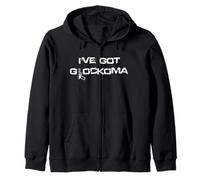 I've got Glockoma Vintage Zip Hoodie