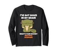 I've Got Holes in My Brain Long Sleeve T-Shirt