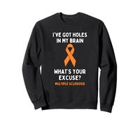 i've Got Holes in My Brain Sweatshirt