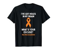 I've Got Holes in My Brain T-Shirt