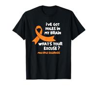 I've Got Holes in My Brain T-Shirt