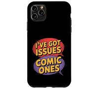 I've Got Issues The Comic Book Kind Collector Case for iPhone 11 Pro Max