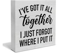 I've Got It All Together I Just Forgot Wood Box Sign Rustic Block Plaque for Wall Tabletop Desk Office Shelf Table Bedroom Bathroom Home Decor 5x5 Inch
