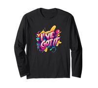 I've Got It, Nothing Can Stop Me Long Sleeve T-Shirt