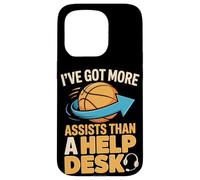I've Got More Assists Than A Help Desk Basketball Players Case for iPhone 15 Pro