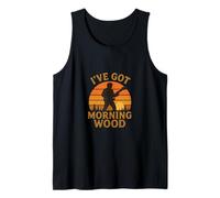 I've Got Morning Wood Music Humor Tank Top