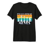 I've Got Some Awesome Moves Chess Player Board Game Premium T-Shirt