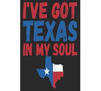 I've Got Texas In My Soul: Texas Notebook | Texas Vacation Journal | Funny Texas Gifts I Handlettering | Diary I Logbook | 110 Journal Paper Pages | 6 x 9