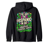 I've Got The Hispanic In Me Mexican American Zip Hoodie
