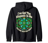 I've Got The Hispanic In Me Mexican American Zip Hoodie