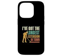 I've Got The Longest Extension In Town Funny House Painters Case for iPhone 14 Pro
