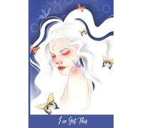 I've Got This: A Daily Anxiety Check-In Journal For Women: (Journal Your Way Through Anxiety - Self Help Journal - Practice Positive Thinking - Wellbeing Gifts For Women)