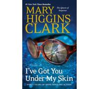 I've Got You Under My Skin: A Novel: 1 (Under Suspicion)