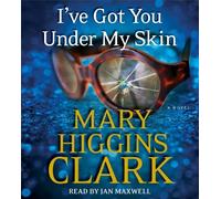 I've Got You Under My Skin by Clark, Mary Higgins (2014) Audio CD