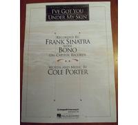 I've Got You Under My Skin (Piano Vocal Guitar) Recorded by Frank Sinatra with Bono on Capital Records (Arrangement in Key of Eb)