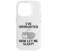 I've Graduated Now Let Me Sleep, Graduation Cat Funny Case for iPhone 14 Pro