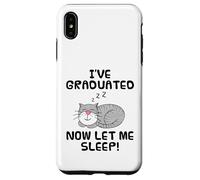 I've Graduated Now Let Me Sleep, Graduation Cat Funny Case for iPhone XS Max