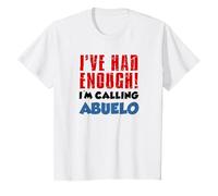 I've Had Enough I'm Calling Abuelo Grandson Granddaughter T-Shirt