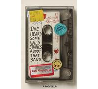 I've Heard Some Wild Stories About That Band