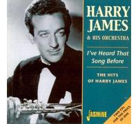 I've Heard That Song Before: Hits of Harry James [ORIGINAL RECORDINGS REMASTERED] by Harry James Import edition (2004) Audio CD