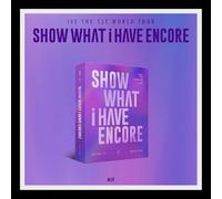 IVE - IVE THE 1ST WORLD TOUR [SHOW WHAT I HAVE - ENCORE] (KIT VIDEO Ver. + Gift Card) K-POP SEALED