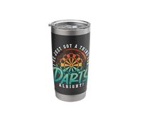 I've Just Got A Thing for Darts Targets Target Sports Stainless Steel Insulated Tumbler