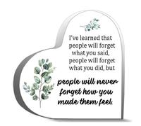 I'Ve Learned That People Will Forget What You Said Acrylic Heart Shaped Plaque Desk Decorations Acrylic Heart Keepsake 4x4 inch