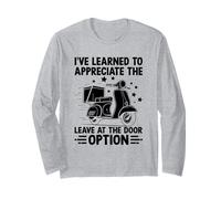 I've Learned To Appreciate The Leave At The Door Option Long Sleeve T-Shirt