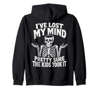 I've Lost My Mind Pretty Sure The Kids Took It Teacher Zip Hoodie